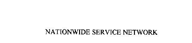 NATIONWIDE SERVICE NETWORK