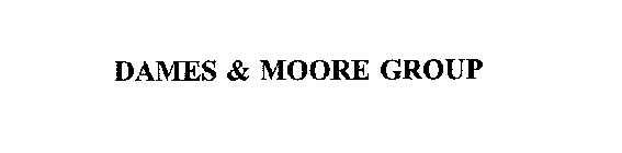 DAMES & MOORE GROUP