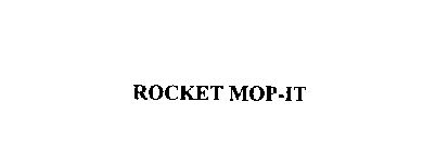 ROCKET MOP-IT