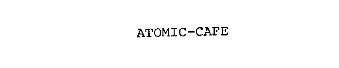 ATOMIC-CAFE