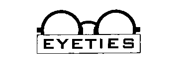 EYETIES