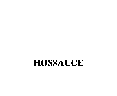 HOSSAUCE