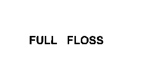 FULL FLOSS