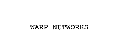 WARP NETWORKS