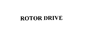 ROTOR DRIVE