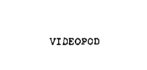 VIDEOPOD