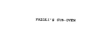 FAZOLI'S SUB-OVEN