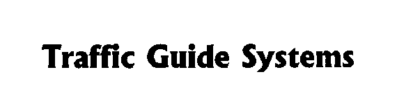TRAFFIC GUIDE SYSTEMS