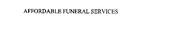 AFFORDABLE FUNERAL SERVICES