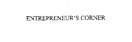 ENTREPRENEUR'S CORNER