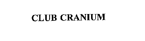 CLUB CRANIUM