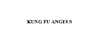 KUNG FU ANGELS