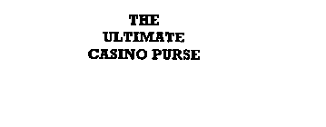THE ULTIMATE CASINO PURSE