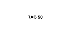 TAC 50