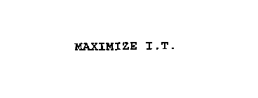 MAXIMIZE I.T.