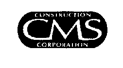 CMS CONSTRUCTION CORPORATION