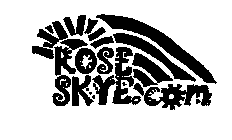 ROSE SKYE.COM