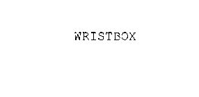 WRISTBOX
