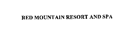 RED MOUNTAIN RESORT AND SPA