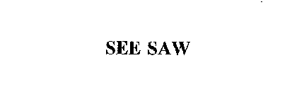 SEE SAW