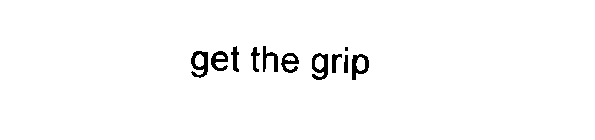 GET THE GRIP