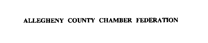 ALLEGHENY COUNTY CHAMBER FEDERATION