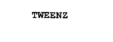 TWEENZ