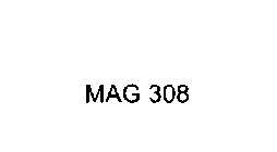 MAG 308