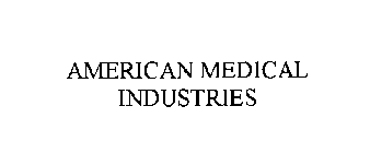 AMERICAN MEDICAL INDUSTRIES