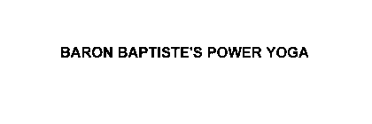BARON BAPTISTE'S POWER YOGA