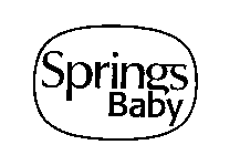 SPRINGS BABY
