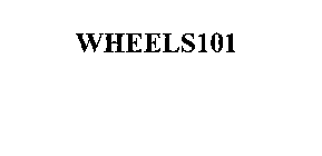 WHEELS101