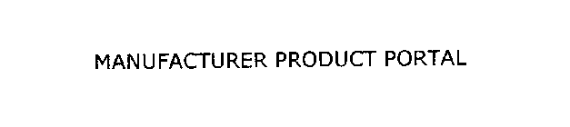 MANUFACTURER PRODUCT PORTAL