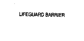 LIFEGUARD BARRIER