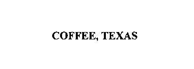 COFFEE, TEXAS