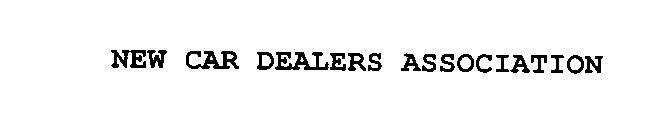 NEW CAR DEALERS ASSOCIATION