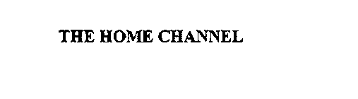 THE HOME CHANNEL