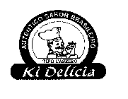 AUTENTICO SABOR BRASILEIRO TIPO CASEIROKI DELICIA