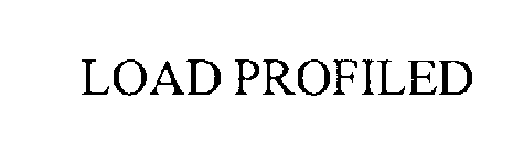 LOAD PROFILED