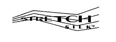 STRETCH SILK