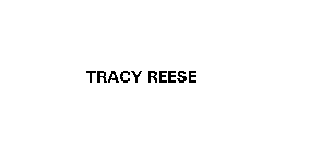 TRACY REESE