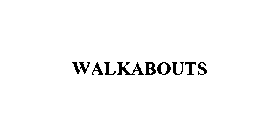 WALKABOUTS