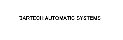 BARTECH AUTOMATIC SYSTEMS