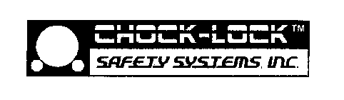 CHOCK-LOCK SAFETY SYSTEMS, INC.