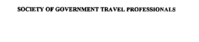 SOCIETY OF GOVERNMENT TRAVEL PROFESSIONALS