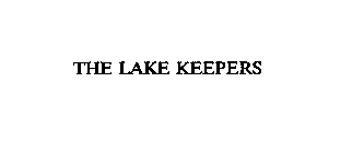 THE LAKE KEEPERS