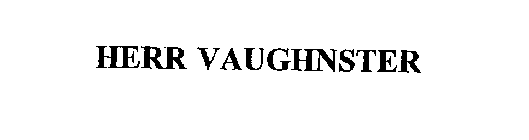 HERR VAUGHNSTER