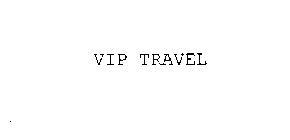 VIP TRAVEL