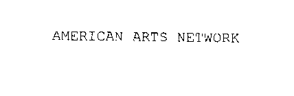 AMERICAN ARTS NETWORK