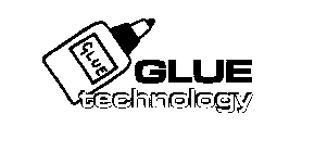 GLUE TECHNOLOGY